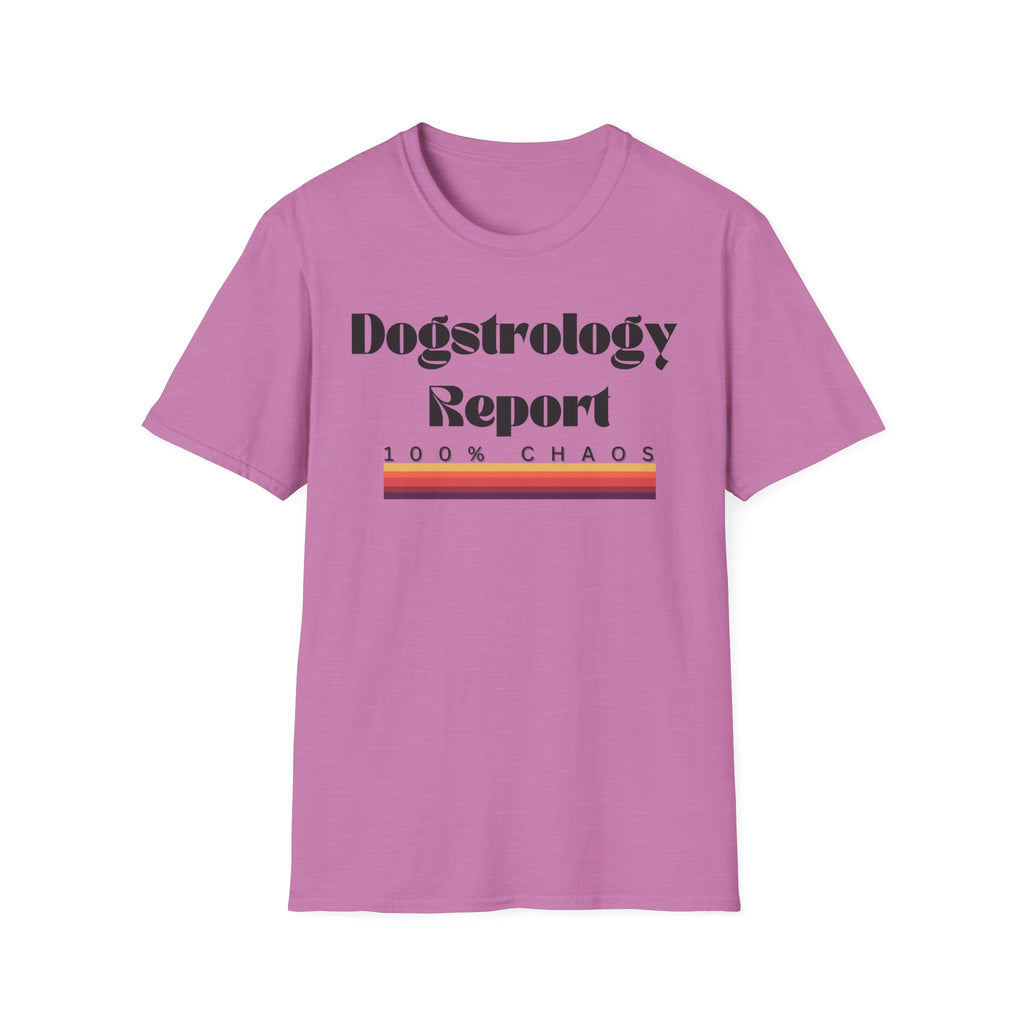 Dogstrology Report 100% Chaos T-Shirt