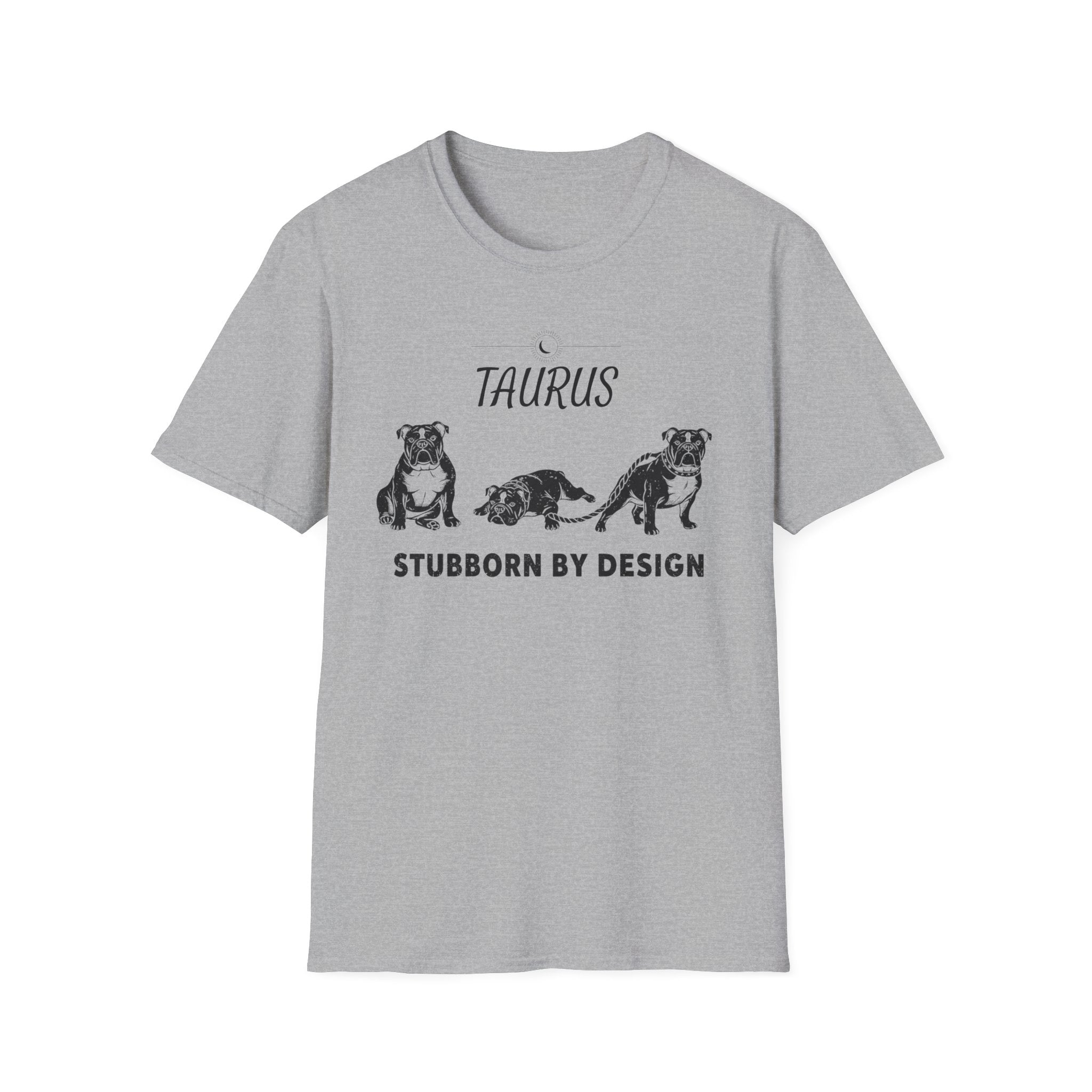 Taurus Stubborn By Design T-Shirt