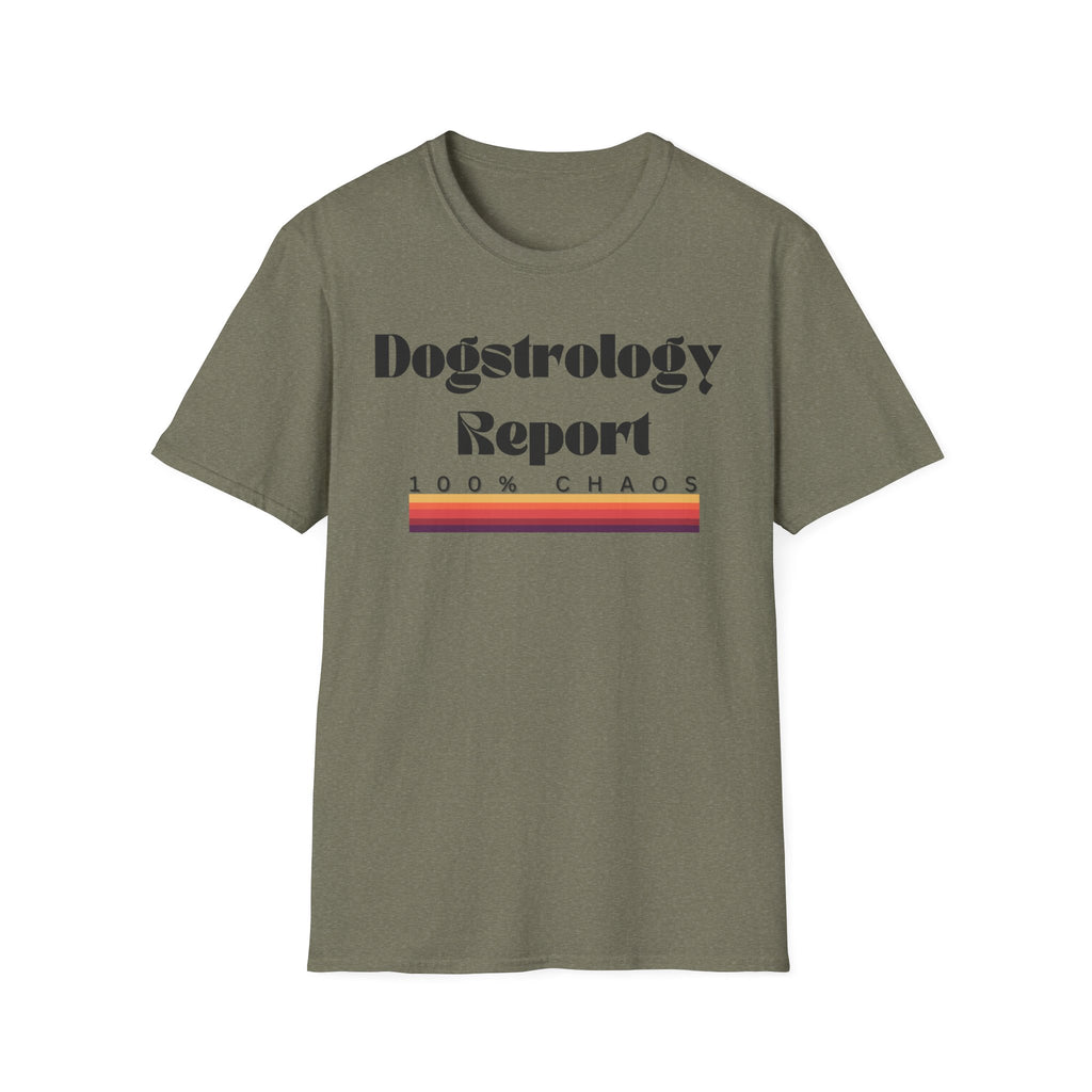 Dogstrology Report 100% Chaos T-Shirt